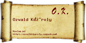 Ozvald Károly névjegykártya